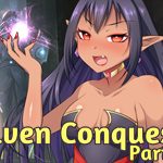 Elven Conquest Part 2