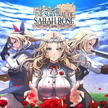 The Survival of Sarah Rose