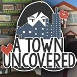 A Town Uncovered
