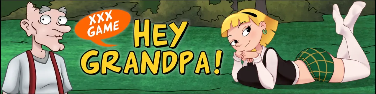 Hey Grandpa 1