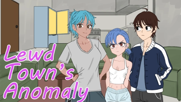 Lewd Town’s Anomalies 1