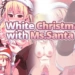 White Christmas with Ms. Santa